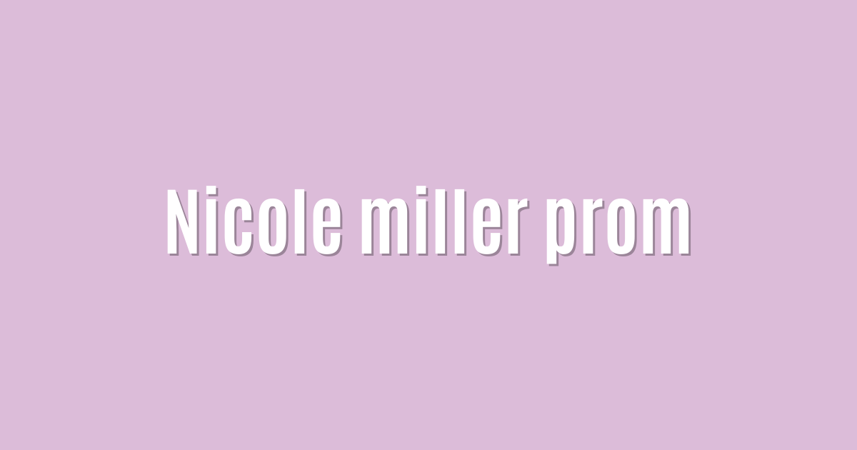 Nicole miller prom