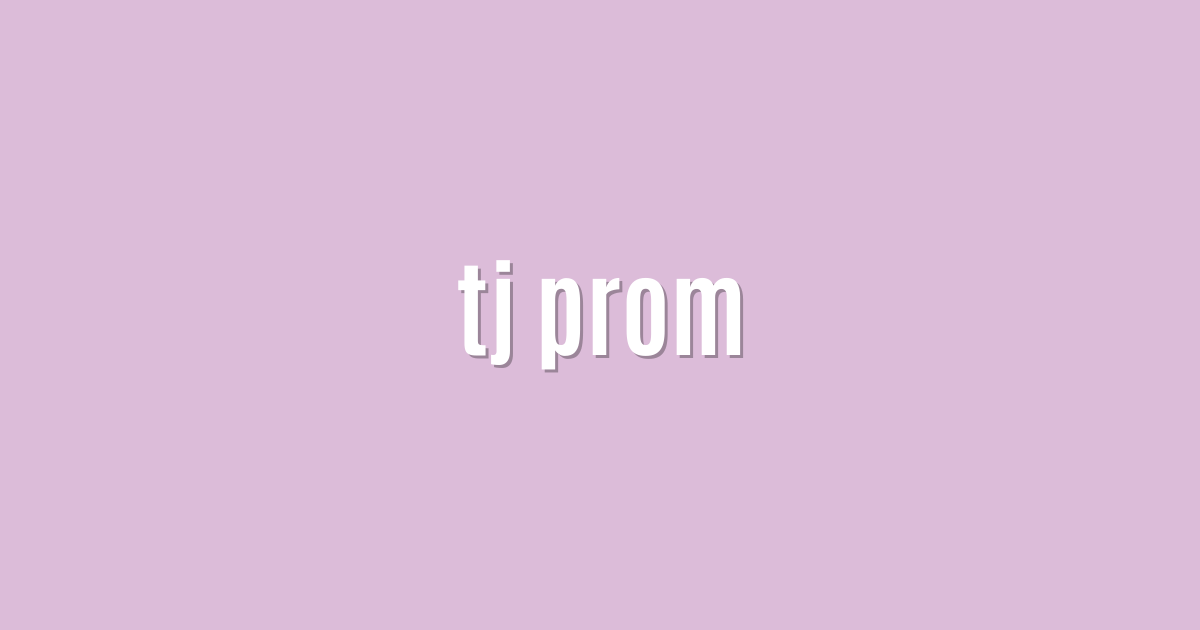 tj prom