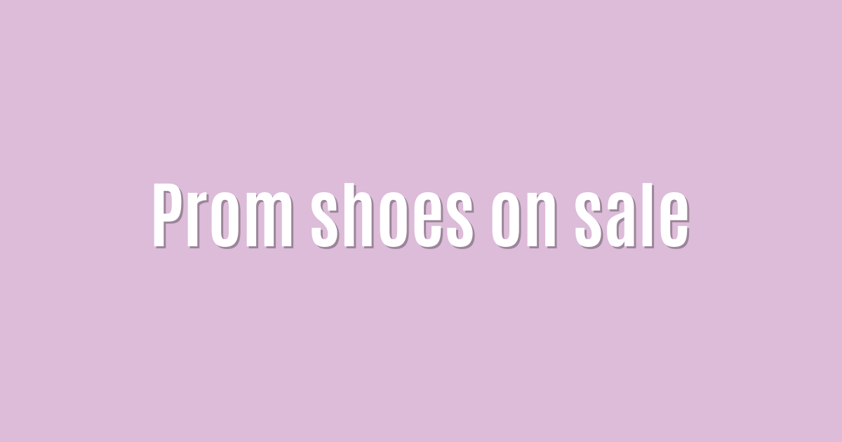 Prom shoes on sale