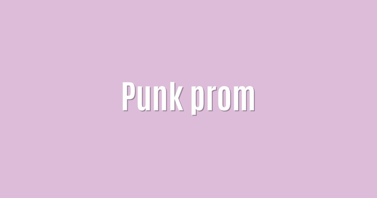 Punk prom