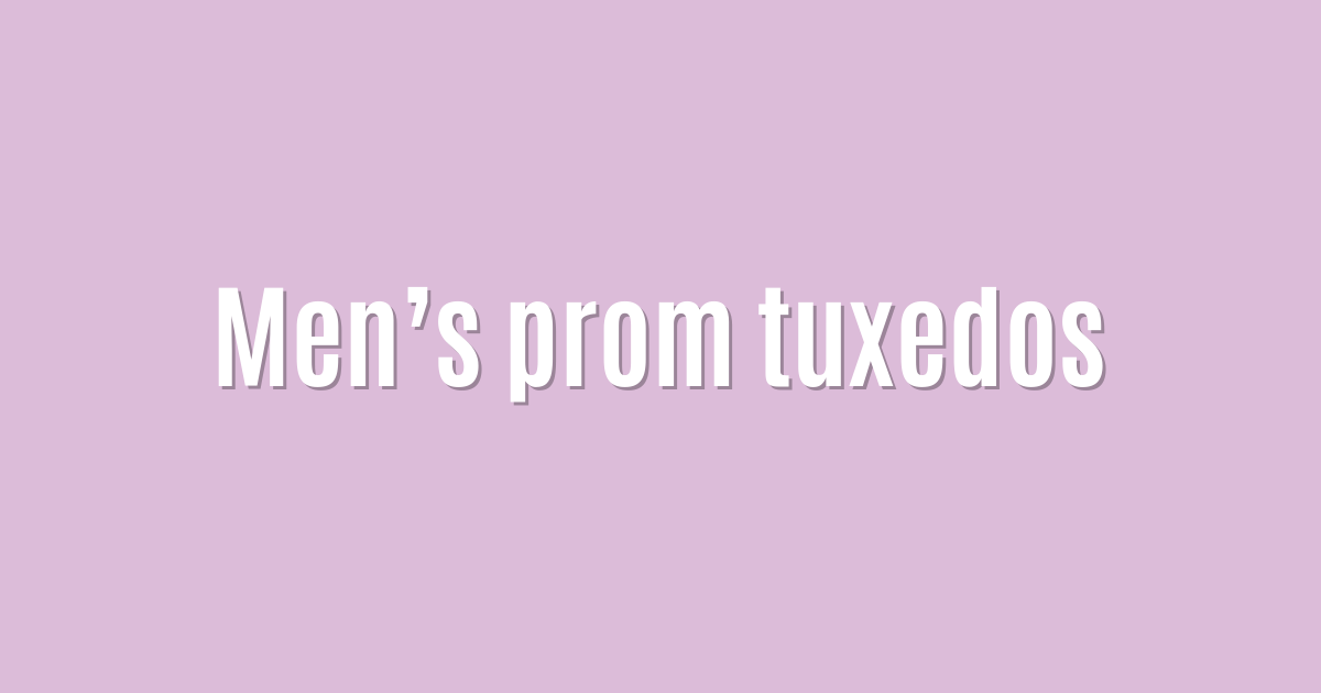Men’s prom tuxedos