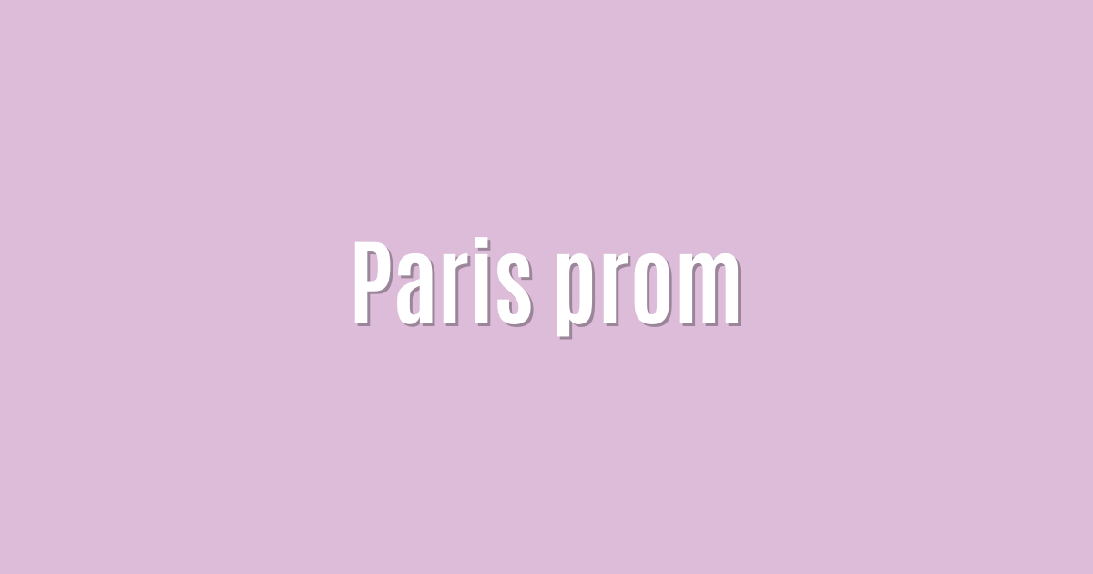 Paris prom