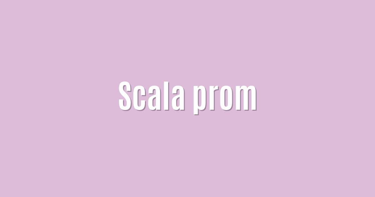 Scala prom