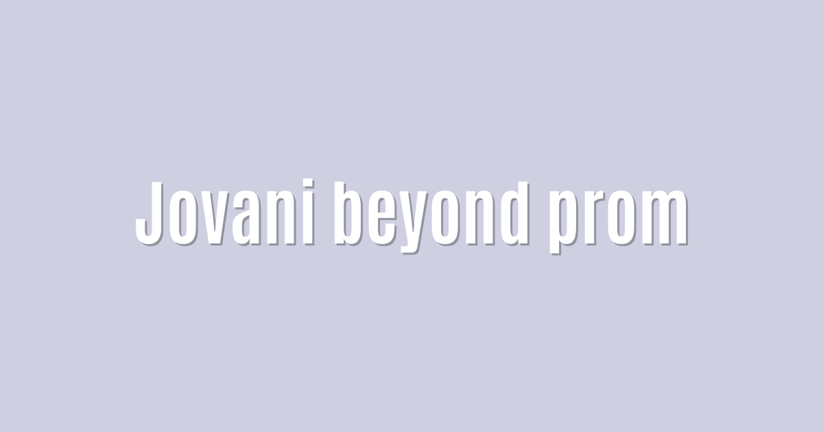 Ultimate: Jovani beyond prom — Success