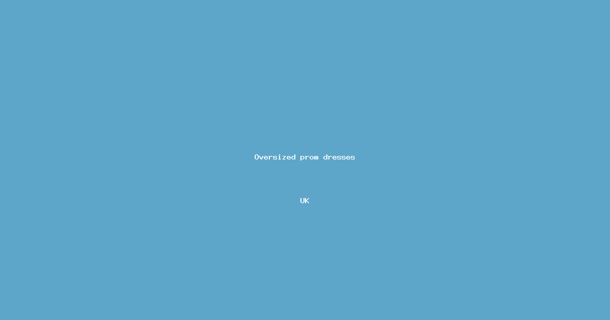 Oversized prom dresses UK