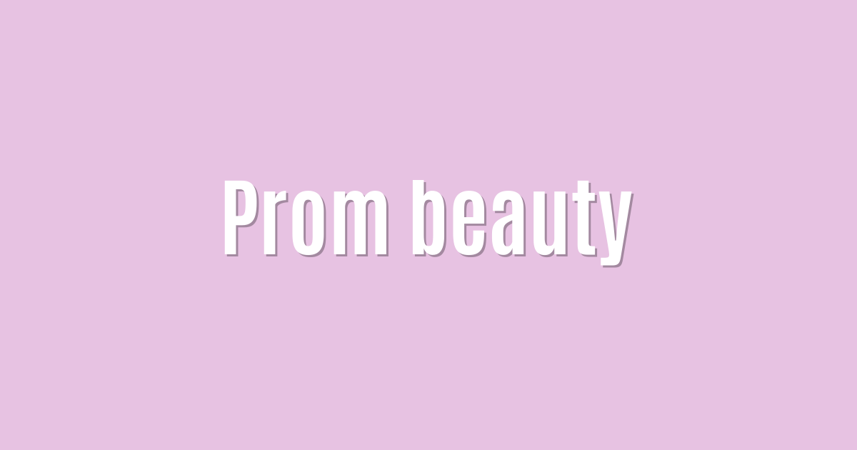 Ultimate: Prom beauty — Incredible