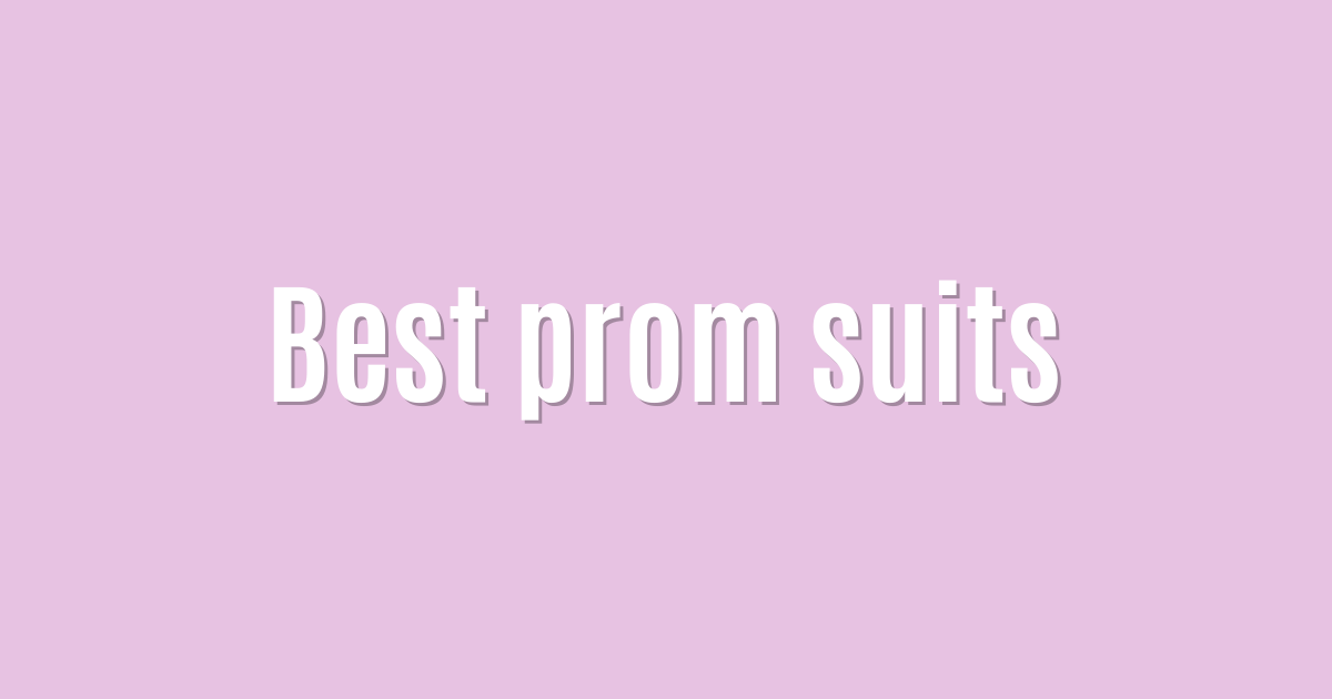 Best prom suits