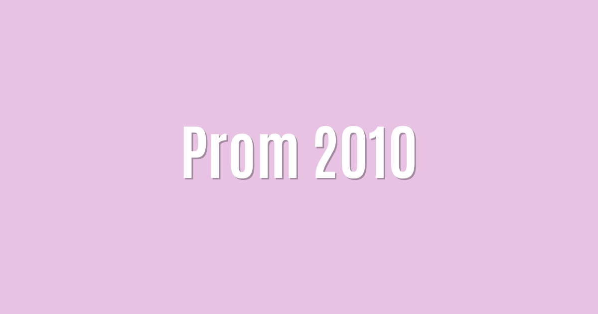 Ultimate: Prom 2010 — Best