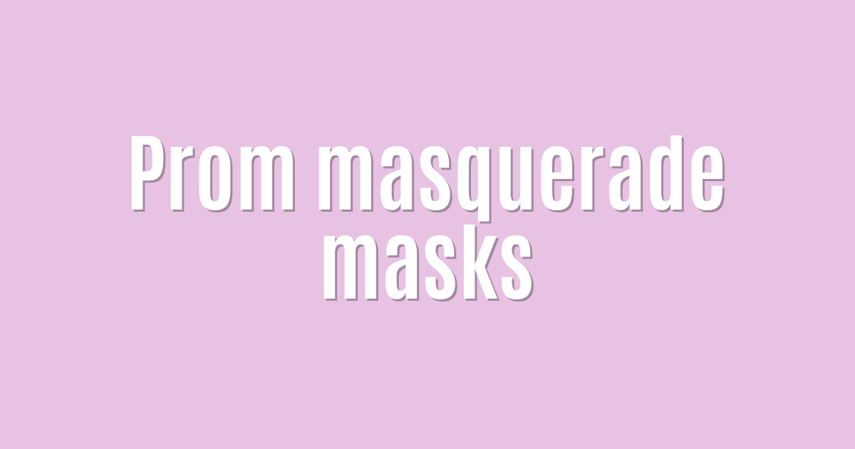 Ultimate: Prom masquerade masks — Best